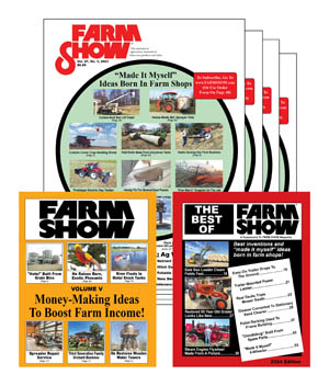 FARM SHOW Magazine Subscription Includes:
2 FREE Books