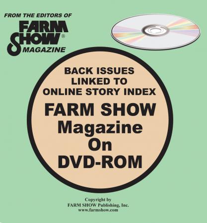 FARM SHOW Magazine - The BEST stories about Made-It-Myself Shop Inventions,  Farming and Gardening Tips, Time-saving Tricks & the Best Farm Shop Hacks,  DIY Farm Projects, Tips on Boosting your farm income