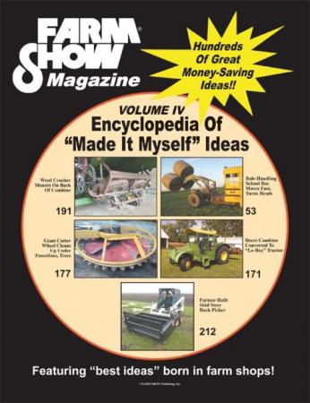 FARM SHOW Magazine - The BEST stories about Made-It-Myself Shop Inventions,  Farming and Gardening Tips, Time-saving Tricks & the Best Farm Shop Hacks,  DIY Farm Projects, Tips on Boosting your farm income